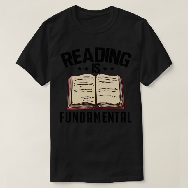 Att läsa är grundläggande t shirt (Design framsida)