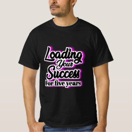 Att läsa in dina framgångar i fem år - Motivering T Shirt