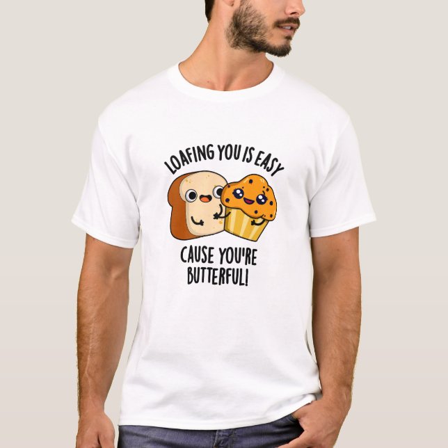 Att latas dig är lätt eftersom du är fantastisk t shirt (Framsida)