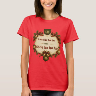 Att le är bra men jul är ännu bättre t shirt
