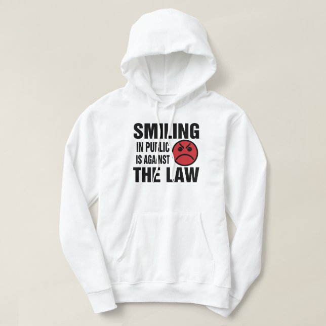 Att le offentligt är emot lagen sweatshirt (Design framsida)