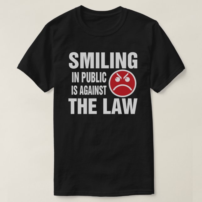 Att le offentligt är emot lagen tee shirt (Design framsida)