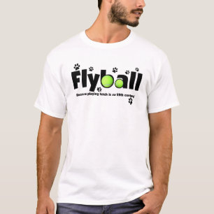 Att leka Fetch är den 20th århundradeFlyball T Shirt