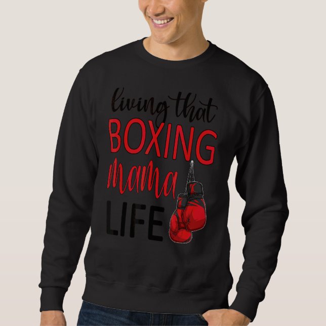 Att leva där Boxing Mamma Life Best Boxing Mamma Lång Ärmad Tröja (Framsida)