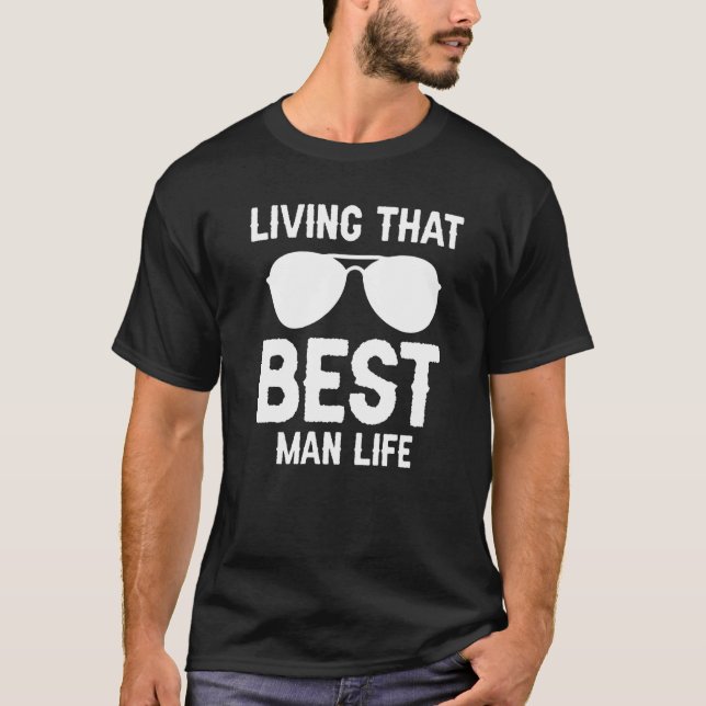 Att leva det bästa människolivets Groom Team T Shirt (Framsida)