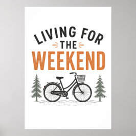 Att leva för helgens cykeläventyr utomhus poster