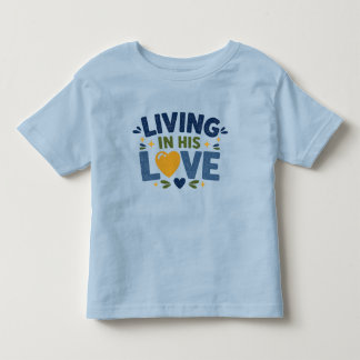 Att leva i Hans kärlek T Shirt