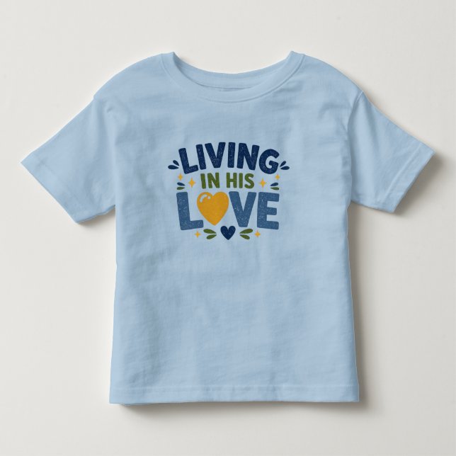 Att leva i Hans kärlek  T Shirt (Framsida)