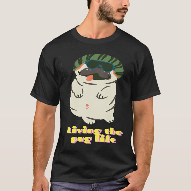 Att leva Pug Life Classic T-Shirt 77 (Framsida)