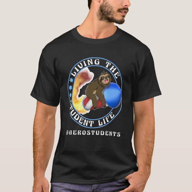 Att leva studentlivet  Flyg- och rymdteknik T Shirt (Framsida)