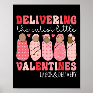 Att leverera de bästa små Valentineserna Labor Del Poster
