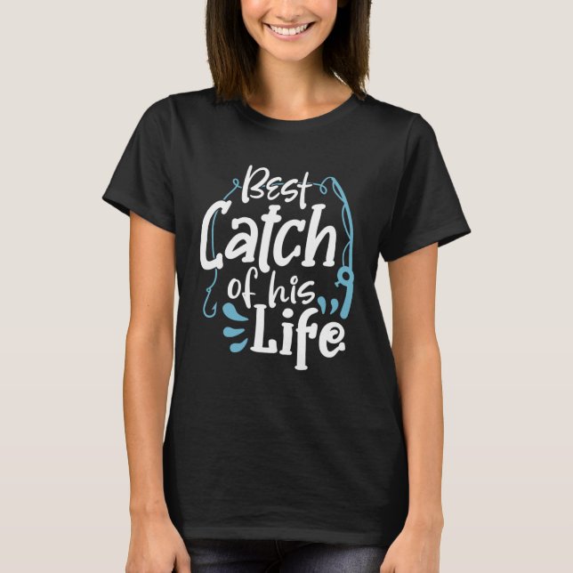 Att matcha Par och fiska den bästa fångsten av han T Shirt (Framsida)