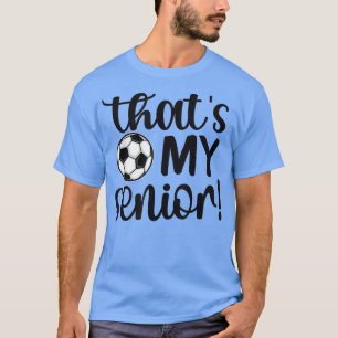 Att min ledande fotbollsledare, högre Mamma, högre T Shirt