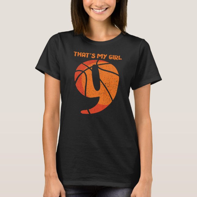 Att min tjej Basketball Girl Player nummer 9  T Shirt (Framsida)