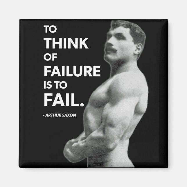 Att Misslyckas (Arthur Saxon) - Old school Bodybui Magnet (Framsidan)