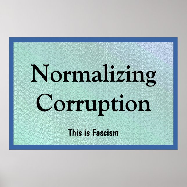 Att normalisera korruption poster (Framsidan)