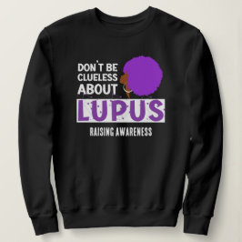 Att öka LUPUS-MEDVETENHET är inte helt meningslöst T Shirt