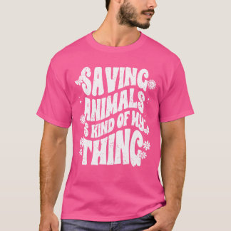 Att Rädda Djur Är Lite Mitt Sak Djurfoster En v T Shirt