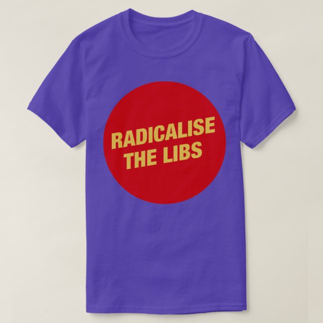 Att radikalisera libkommunismen t shirt (Design framsida)