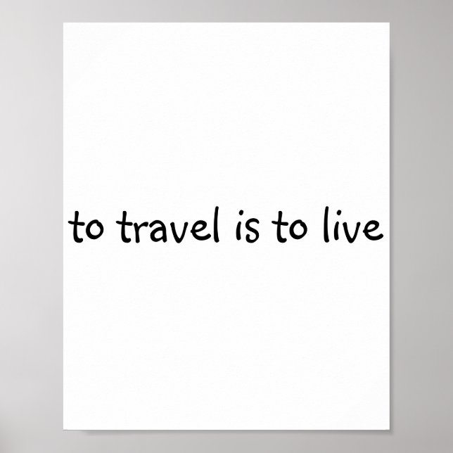 Att resa är att leva - enkelt resecitat poster (Framsidan)