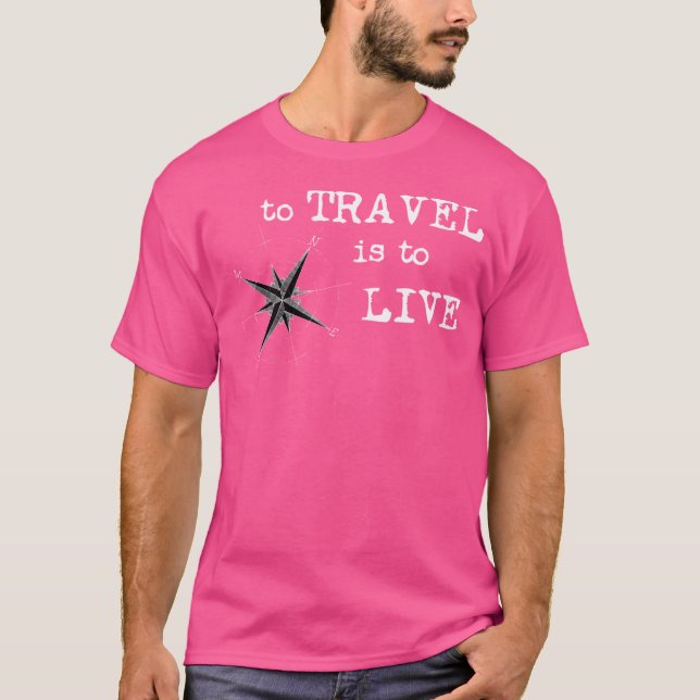 Att resa är att leva - resecitat - Hans Christi T Shirt (Framsida)