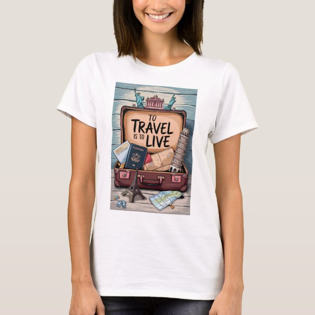 Att resa är att leva t shirt (Framsida)