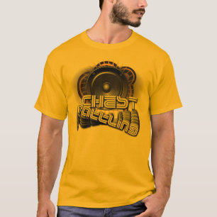 "Att rossla för bröstkorg ", T Shirt