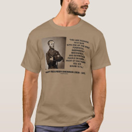 Att rusa in i krig är destinerat att misslyckas t-shirt