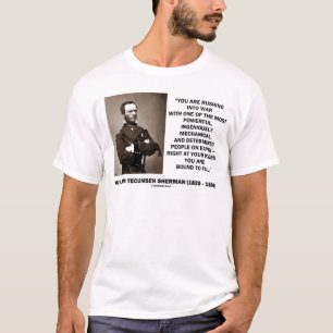 Att rusa in i krig är destinerat att misslyckas t-shirt