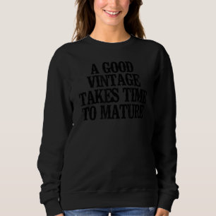 Att säga en Bra Vintage tar tid till mogen T Shirt