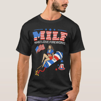Att säga Sarkastic Shirt MILF Man I Kärlek Firewor T Shirt