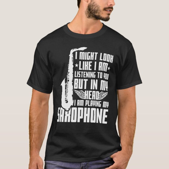 Att säga saxophone roligt t shirt (Framsida)