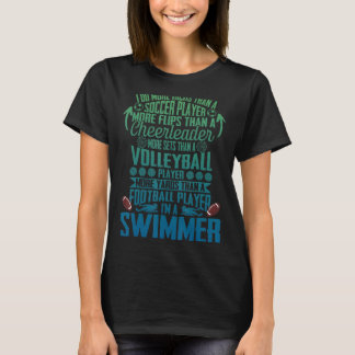 Att simma att jag är en simmare jag gör mer än en t shirt