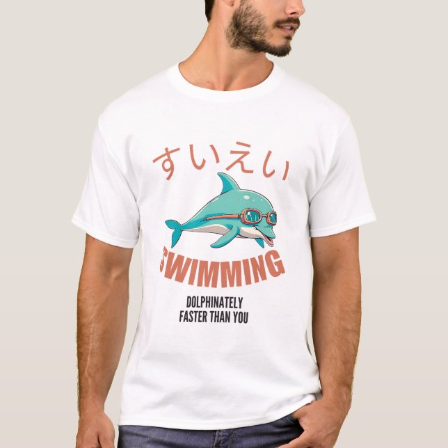 Att simma delfiner snabbare än du t shirt (Framsida)