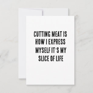 Att skära kött är mitt sätt att uttrycka mig - det tack kort