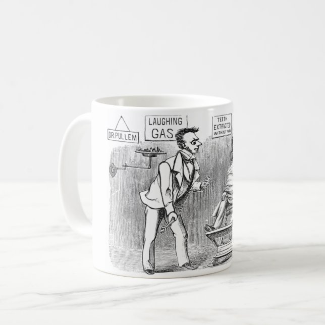 Att skratta gasar tandläkaren som drar ut tänder kaffemugg (Framsida vänster)