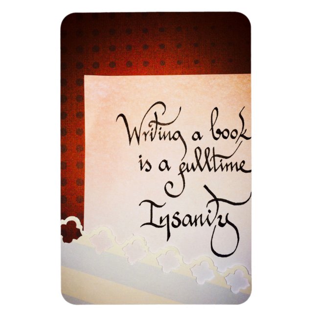 Att skriva ett bok är en fullt-olycka magnet (Vertikal)