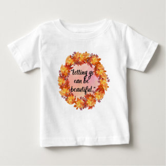 Att släppa taget kan vara vackert t shirt