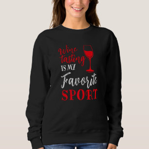 Att smaka Vin är min favoritsport som dricker T Shirt