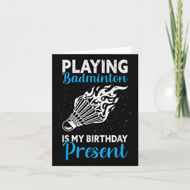 Att spela Badminton är min födelsedag. Kort (Framsida)