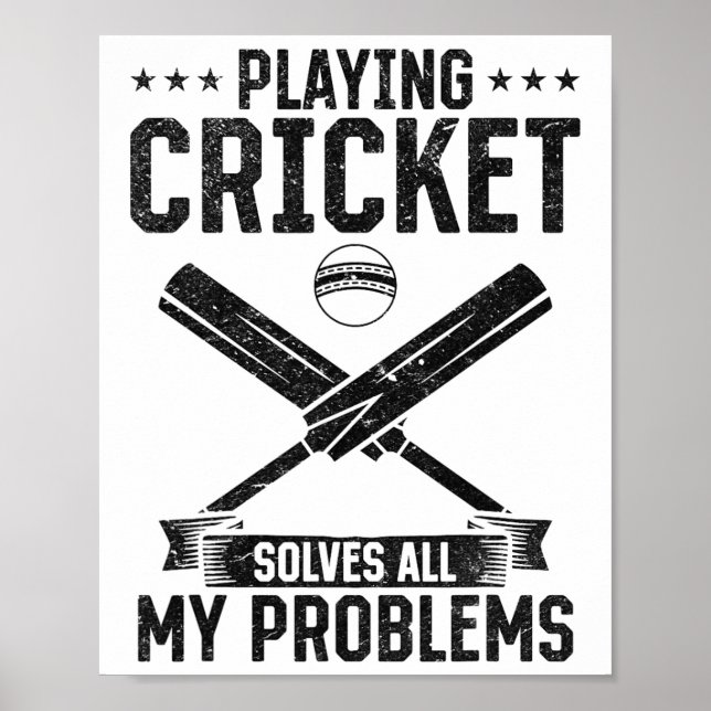 Att spela cricket löser alla mina problem - Cricke Poster (Framsidan)
