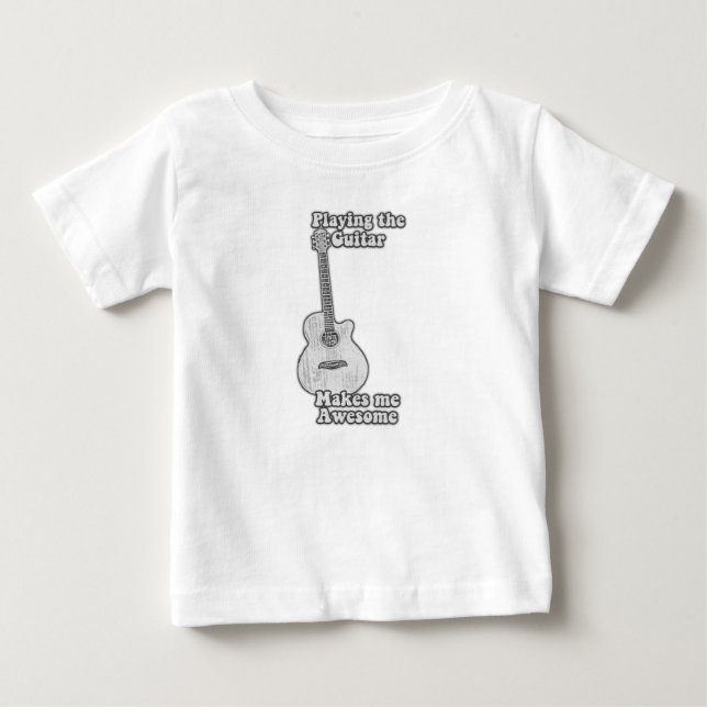 Att spela gitarr gör mig till fantastisk. t shirt (Framsida)