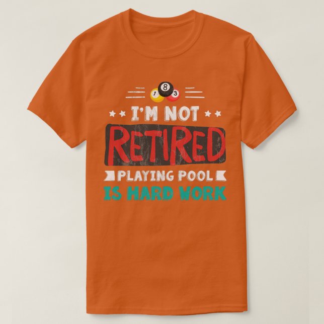 Att spela upp Bassäng utan att vara trötta är svår T Shirt (Design framsida)