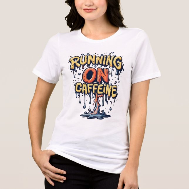 Att Springa På Koffein Vibrerande Tecknad Graffiti T Shirt (Framsida)
