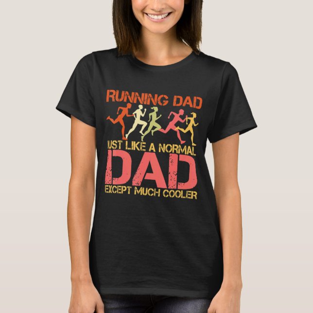 Att springa Pappa precis som ett normalt Pappa, me T Shirt (Framsida)
