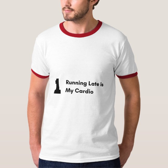 Att Springa Sent Är Min Kondition Rolig Sarcastic  T Shirt (Framsida)