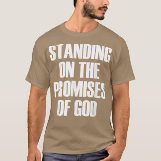 Att stå fast vid löftena från Gud Bible Faith Quot T Shirt