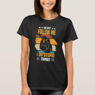 Att starta kampen följer inte mig att jag stoppar t shirt