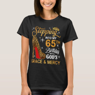 Att stiga in i min 65e Bday Guds skoningslösa barm T Shirt