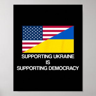Att stödja Ukraina är att stödja demokrati Poster